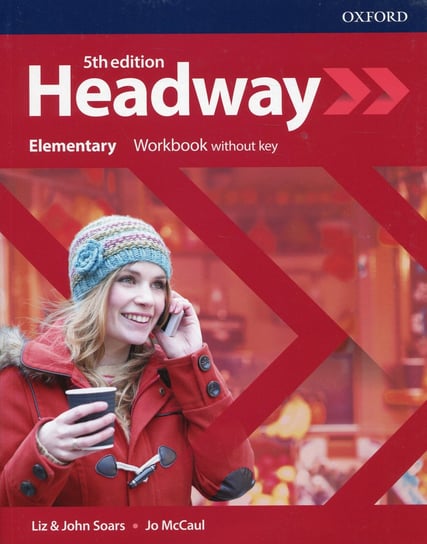 Headway Elementary Workbook without key Opracowanie zbiorowe