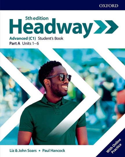 Headway. Fifth Edition. Advanced. Student's Book A + Online Practice Soars John, Soars Liz, Hancock Paul