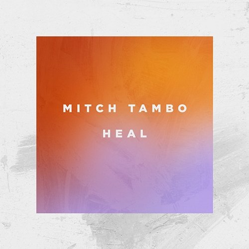 Heal Mitch Tambo