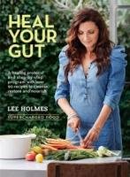 Heal Your Gut: Supercharged Food Holmes Lee