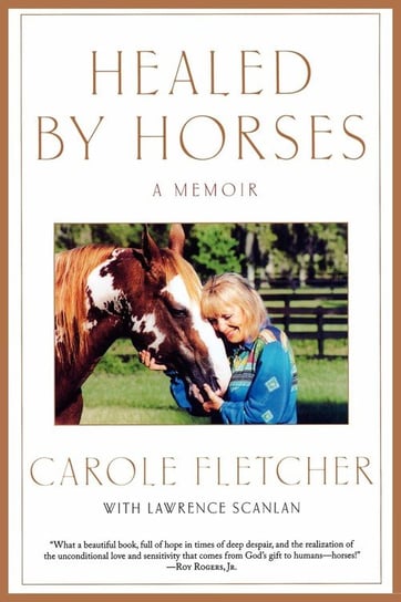 Healed by Horses Fletcher Carole