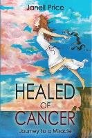 Healed of Cancer Janell Price
