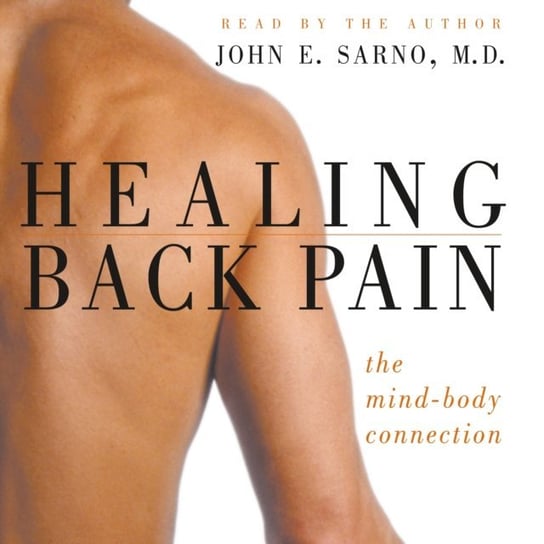 Healing Back Pain Sarno John