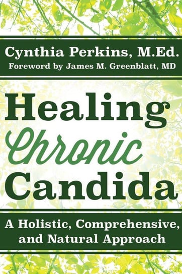 Healing Chronic Candida Cynthia Perkins