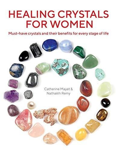 Healing Crystals for Women Mayet Catherine