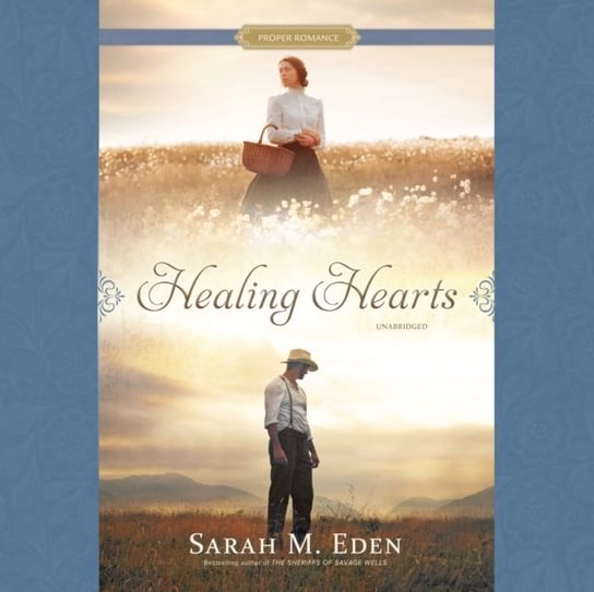 Healing Hearts Eden Sarah M.