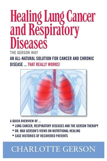 Healing Lung Cancer and Respiratory Diseases Gerson Charlotte