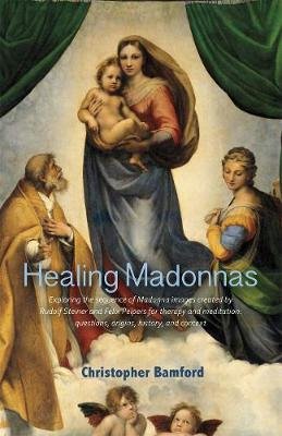Healing Madonnas Bamford Christopher