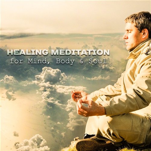 Healing Meditation for Mind, Body & Soul: Soothing Nature Music, Zen Energy, Chakra Balancing, Reiki Touch, Golden Aura Healing Power Natural Sounds Oasis