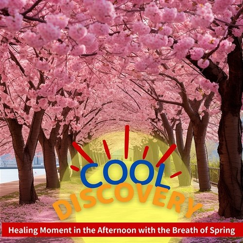 Healing Moment in the Afternoon with the Breath of Spring Cool Discovery
