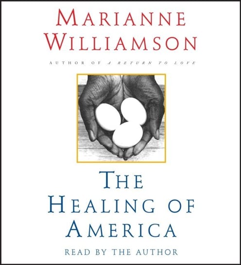 Healing of America Williamson Marianne