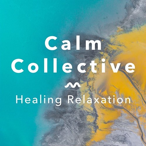 Healing Relaxation Calm Collective