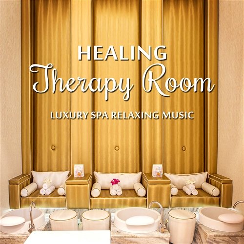 Healing Therapy Room: Luxury Spa Relaxing Music, Stress Relief, Yoga, Soothing Nature Sounds, Mindfulness Meditation Spa Music Consort