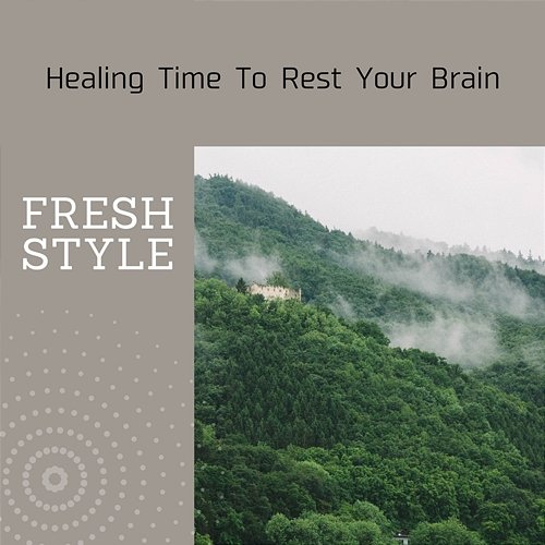 Healing Time to Rest Your Brain Fresh Style