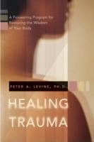 Healing Trauma Levine Peter
