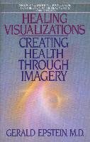 Healing Visualizations Epstein Gerald