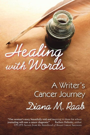Healing With Words Raab Diana M.
