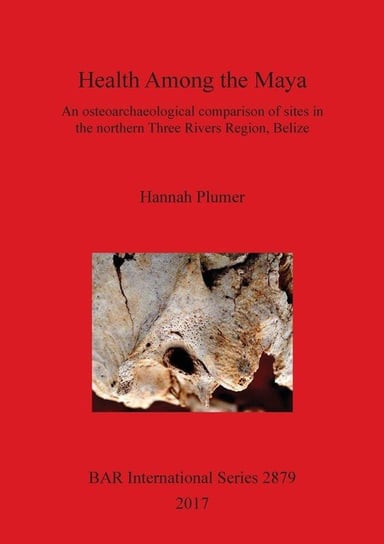 Health Among the Maya Plumer Hannah