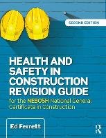 Health and Safety in Construction Revision Guide Ferrett Ed