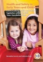 Health and Safety in Early Years and Childcare Laverty Bernadina, Reay Catherine