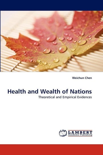 Health and Wealth of Nations Chen Weichun