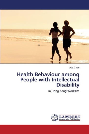 Health Behaviour among People with Intellectual Disability Chan Ada