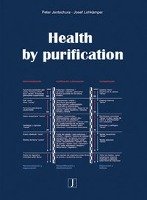 Health by purification Jentschura Peter, Lohkamper Josef