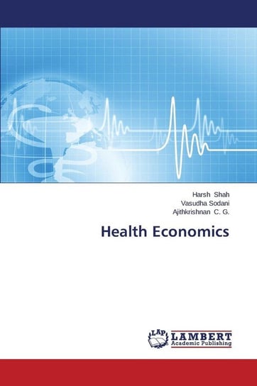 Health Economics Shah Harsh