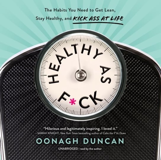 Healthy as F*ck Duncan Oonagh