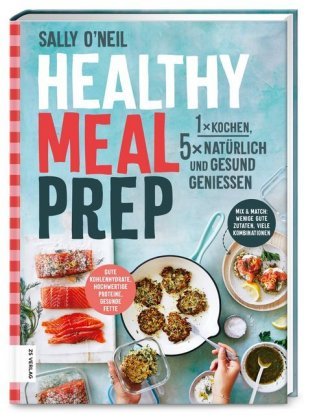Healthy Meal Prep ZS - Ein Verlag der Edel Verlagsgruppe