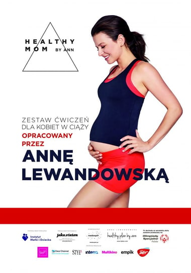 Healthy Mom By Ann (wydanie książkowe) Mroziewicz Monika