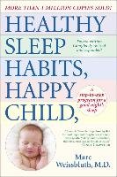 Healthy Sleep Habits, Happy Child, 4th Edition Marc Weissbluth M.D.