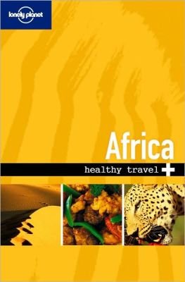 Healthy Travel - Africa Opracowanie zbiorowe