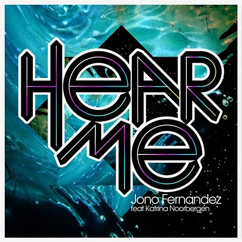 Hear Me Jono Fernandez, Katrina Noorbergen