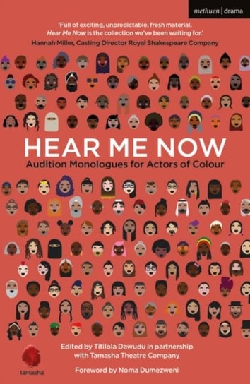 Hear Me Now: Audition Monologues for Actors of Colour Opracowanie zbiorowe