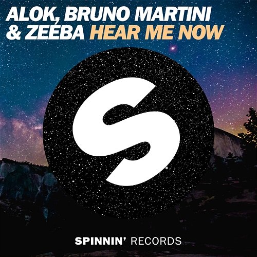 Hear Me Now Alok, Bruno Martini & Zeeba