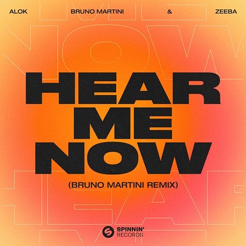 Hear Me Now Alok, Bruno Martini & Zeeba