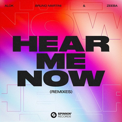 Hear Me Now Alok, Bruno Martini & Zeeba