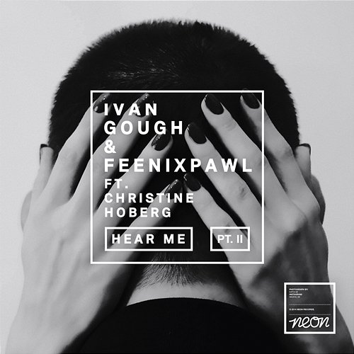 Hear Me Ivan Gough, Feenixpawl feat. Christine Hoberg