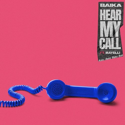 Hear My Call Baika feat. Mayelli
