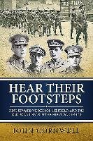 Hear Their Footsteps: King Edward VII School, Sheffield, and the Old Edwardians in the Great War 1914-18 Cornwell John