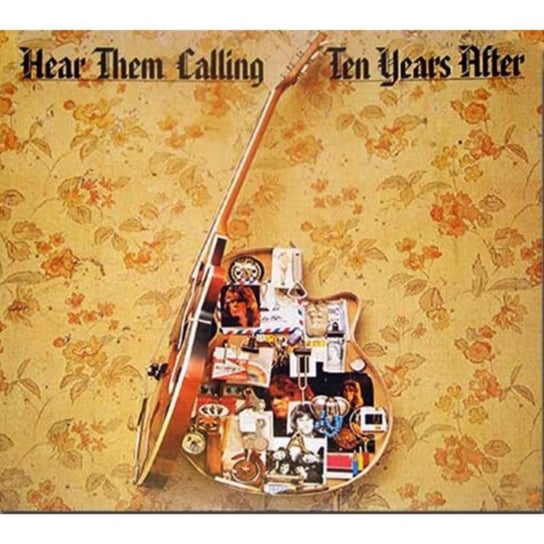 Hear Them Calling Ten Years After