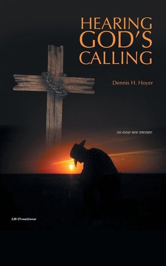 Hearing God's Calling Hoyer Dennis H.