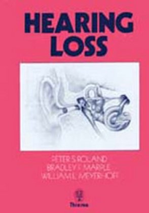 Hearing Loss Thieme Medical Publ Inc., Thieme Medical Publishers