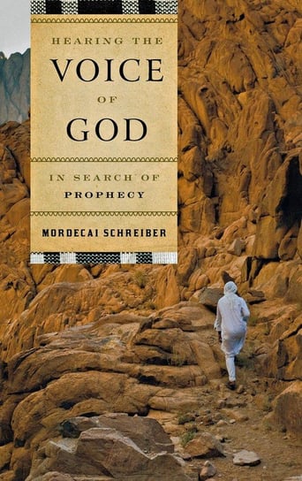 Hearing the Voice of God Schreiber Mordecai