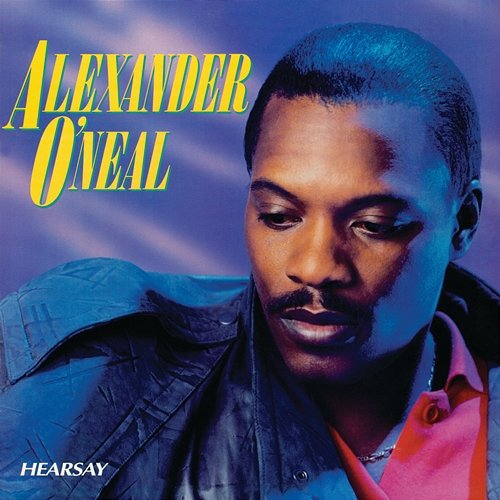 Hearsay Alexander O'Neal