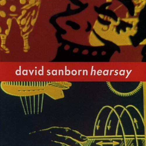 Hearsay David Sanborn