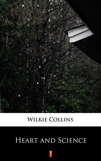 Heart and Science Collins Wilkie