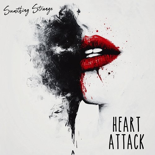Heart Attack Sumthing Strange