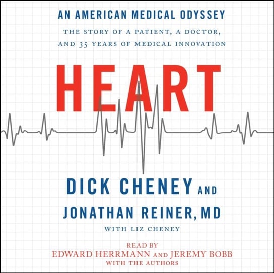 Heart Reiner Jonathan, Cheney Dick